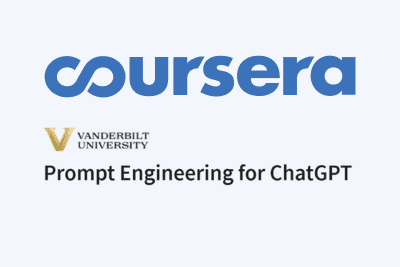 Prompt Engineering for ChatGPT by Vanderbilt University - Coursera
